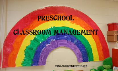 Preschool Classroom Management Idea