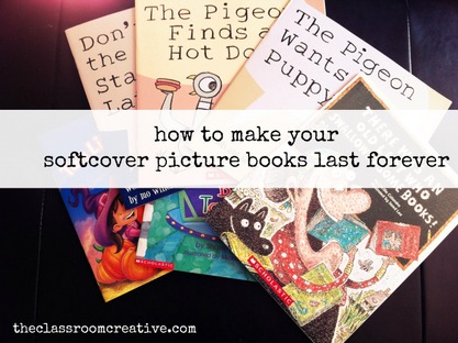 how to make picture books and paperbacks last for years. teacher and parent tips